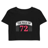 The Rule of 72 Crop Top