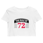 The Rule of 72 Crop Top