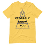 I KNOW YOU T-shirt