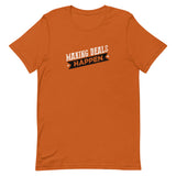 Makin' Deals Happen T-shirt
